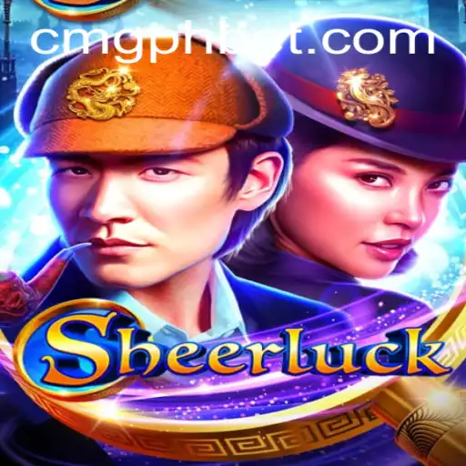 Unravel the Mysteries of Sheerluck at CMGPH Casino